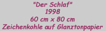 Der Schlaf